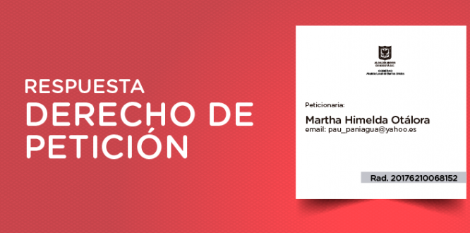 Respuesta Derecho de Petición Martha Himelda Otálora