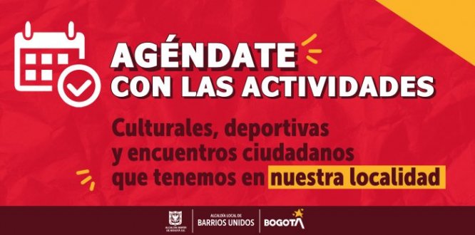Agenda de actividades en Barrios Unidos