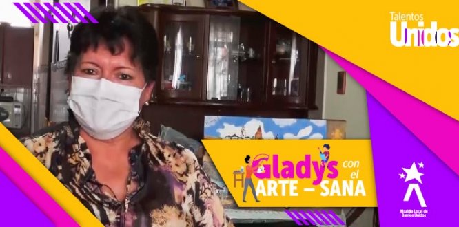 Gladys con el ARTE,- SANA