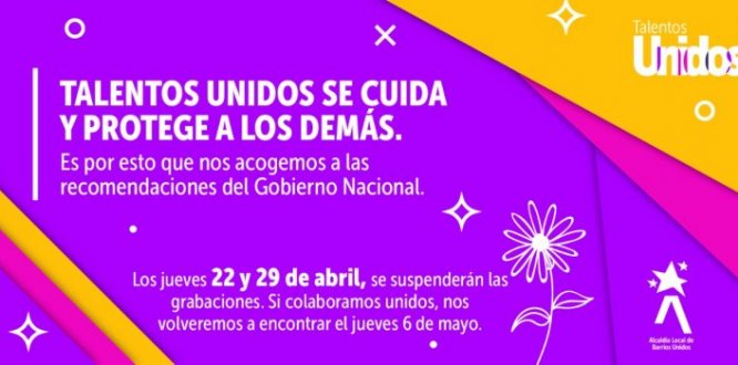 Talentos Unidos acoge toque de queda del Gobierno Nacional