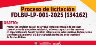 Proceso de licitación FDLBU-LP-001-2025 (134162)