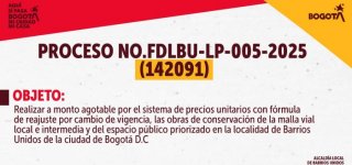 La Alcaldía Local de Barrios Unidos informa sobre la apertura del Proceso de licitación No.FDLBU-LP-005-2025 (142091)