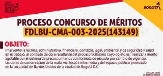 La Alcaldía Local de Barrios Unidos informa sobre la apertura del Proceso de Concurso de Méritos FDLBU-CMA-003-2025 (143149)